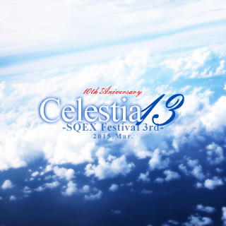 Celestia13-SQEX Festival 3rd-